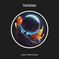 Igor Pumphonia - Variations