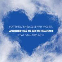 Matthew Shell & Kenny McNeil feat. Sami Turunen - Another Way To Get To Heaven II