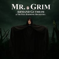 Armand Gutheim - Mr. Grim