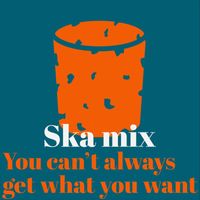 Hook Shop - You Can't Always Get What You Want (Ska Mix)