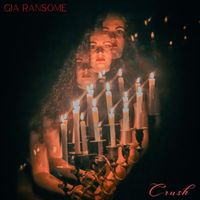 Gia Ransome - Crush