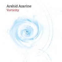 Arshid Azarine - Vorticity