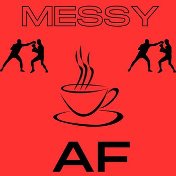 Tristian - Messy AF (Explicit)