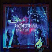 Noturnall - Cosmic Live Tour (Explicit)