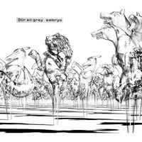 DIR EN GREY - embryo