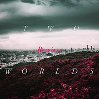 Axel Thesleff - Two Worlds (Remixes)