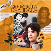 Guilherme Lamounier - De Frente Pra Realidade