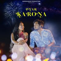 Dhoon Music Production, Sabir Aman Kispotta & Priya Ekka - PYAR KARONA (feat. SK Aryan & Monali Sindur)