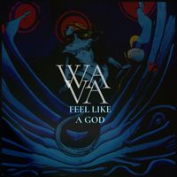 wava.blue - Feel Like a God