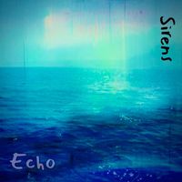 Echo - Sirens