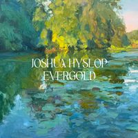 Joshua Hyslop - Evergold