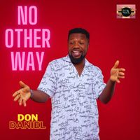 Don Daniel - No Other Way