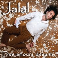 Jalal - Des amours désunis