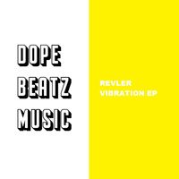 Revler - Vibration EP