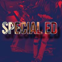 Kel - Special Ed (Explicit)