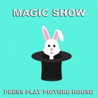 Press Play Picture House - Magic Show