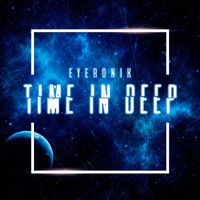EyeRonik - Time in Deep