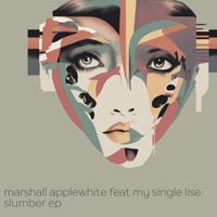 Marshall Applewhite - Slumber