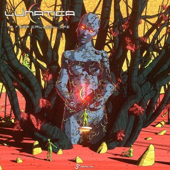 Lunatica - A Trip Called Life