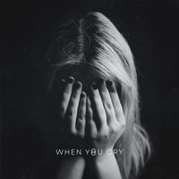 From Inside - When You Cry