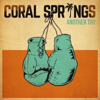 Coral Springs - Another Try