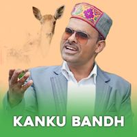 Thakur Saab featuring Santram Bangani - Kanku Bandh