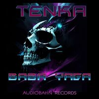 Tenka - Baba Yaga (Explicit)