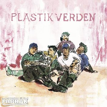FABRÄK - PLASTIKVERDEN (Explicit)