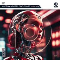 Jaroslav Nodes & DJ Kosvanec - So easy