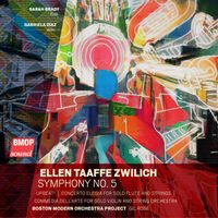 Boston Modern Orchestra Project & Gil Rose - Ellen Taaffe Zwilich: Symphony No. 5