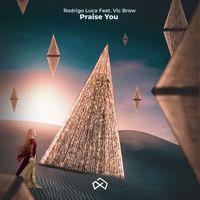 Rodrigo Luca - Praise You