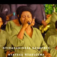NYIRAHABINEZA GAUDENCE - Ntayesu Ntabuzima
