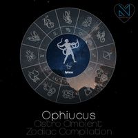 Various Artists - Ophiuchus (Astro Ambient Zodiac Compilation)
