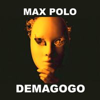 Max Polo - Demagogo
