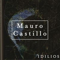 Mauro Castillo - Idilios