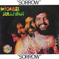 Michael Sullivan - Sorrow