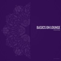 Basics On Lounge - Sobriety