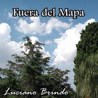 Luciano Brindo - Fuera Del Mapa