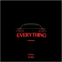 Tequila - Everything (Explicit)