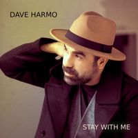 Dave Harmo - Stay With Me
