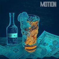 Motion - Can’t Win (Explicit)