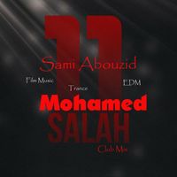 Sami Abouzid - Mohamed Salah (Club Mix)