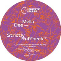 Mella Dee - Strictly Ruffneck EP