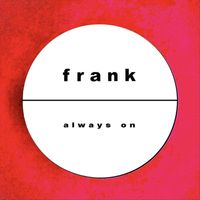 Frank - Always On