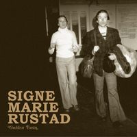 Signe Marie Rustad - Golden Town