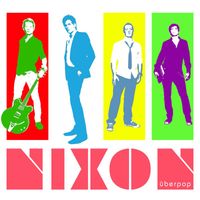 Nixon - Überpop