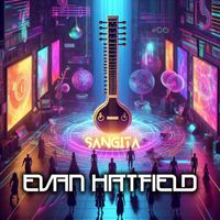 Evan Hatfield - Sangita