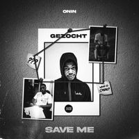 Onin - Save Me (Explicit)