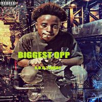S.O.G 21Baby - Biggest Opp (Explicit)