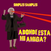 Simples Samples - Adonde Esta Mi Amiga? (Explicit)